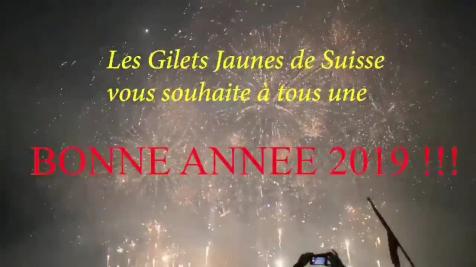 Les Gilets Jaunes De Suisse vous souhaite à tous une... BONNE ANNÉE 2019 !!! @Gi…
